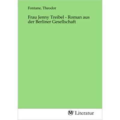 Frau Jenny Treibel - Roman aus der Berliner Gesellschaft, Taschenbuch von , MV-Literatur, 978-3-7535-3711-5