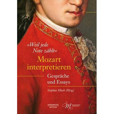 „Weil jede Note zählt“: Mozart interpretieren -