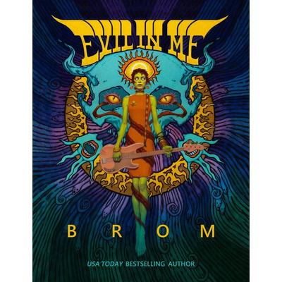Evil in Me, Gebundene Ausgabe von Brom, HarperCollins