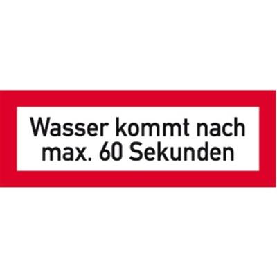 Aufkleber Wasser kommt nach max. 60 Sekunden, Folie, 210x74 mm