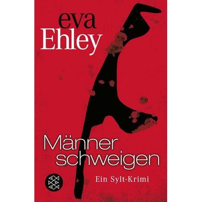Männer schweigen / Sylt Band 3, Taschenbuch von Eva Ehley, Fischer Taschenbuch Verlag