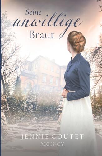 Jennie Goutet - Seine unwillige Braut - Preis vom 14.10.2026 23:07:16 h