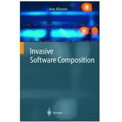 Invasive Software Composition, Fachbücher von Uwe Assmann