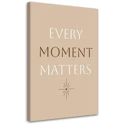 WANDBILD inschrift jeder moment zählt