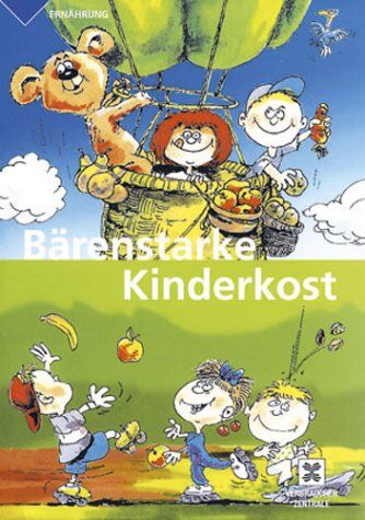 Angelika Walter - Bärenstarke Kinderkost - Preis vom 09.10.2026 07:28:09 h