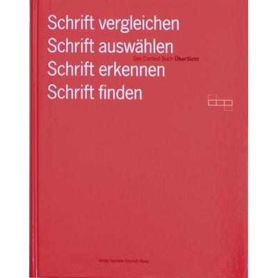Schrift vergleichen, Schrift auswählen, Schrift erkennen, Schrift finden, Gebundene Ausgabe von Michael Kern,Sieghart Koch, Verlag Hermann Schmidt,
