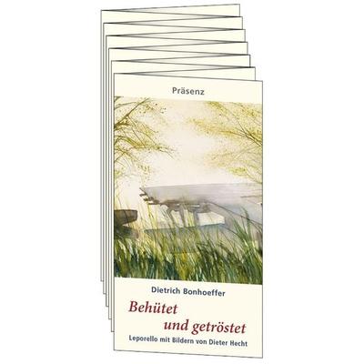 Behütet und getröstet, Sonstige von Dietrich Bonhoeffer, Präsenz Medien & Verlag, 978-3-945879-89-4