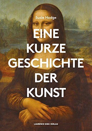 Susie Hodge - Eine kurze Geschichte der Kunst - Preis vom 30.09.2026 22:30:23 h