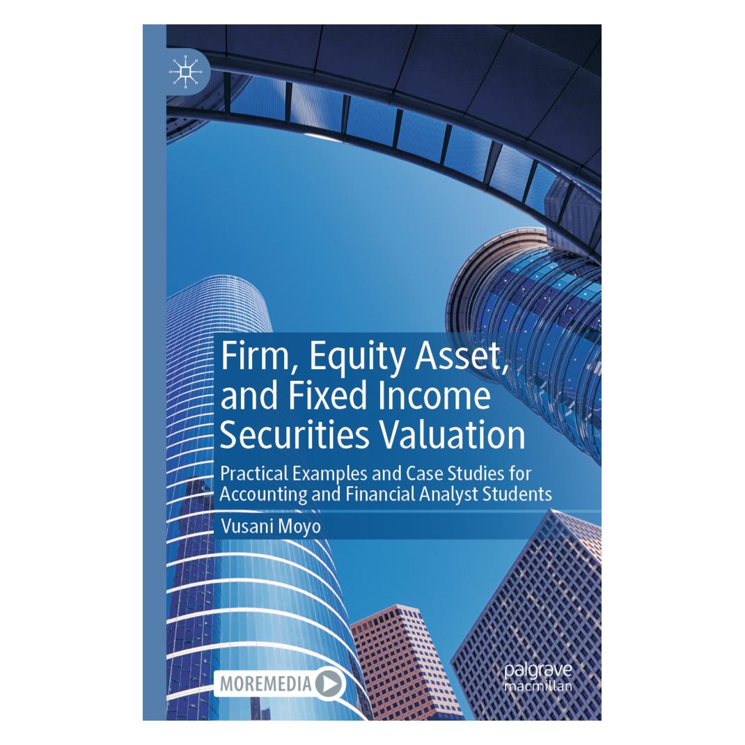Springer Firm, Equity Asset, and Fixed Income Securities Valuation (Englisch, Softcover, Vusani Moyo) (57043300)