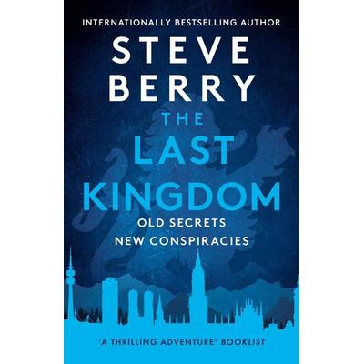 The Last Kingdom, Taschenbuch von Steve Berry, Hodder And Stoughton, 978-1-399-70640-7