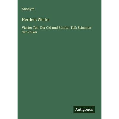 Herders Werke, Gebundene Ausgabe von Anonym, Antigonos Verlag, 978-3-563-11983-9