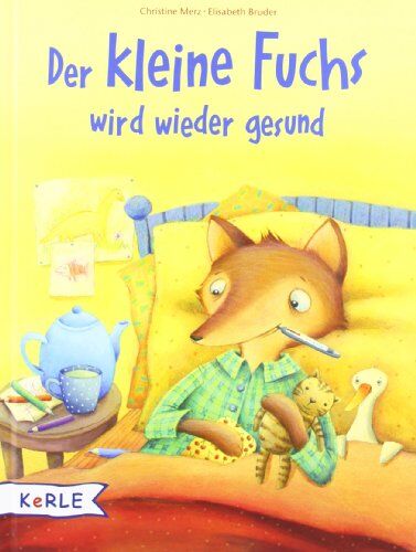 Christine Merz - Der kleine Fuchs wird wieder gesund - Preis vom 30.09.2026 09:01:18 h