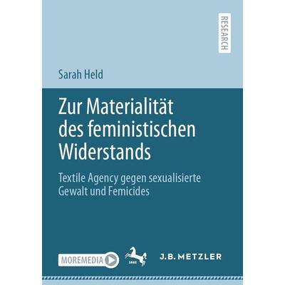 Zur Materialität des feministischen Widerstands, Taschenbuch von Sarah Held, Springer Berlin, 978-3-662-62711-2