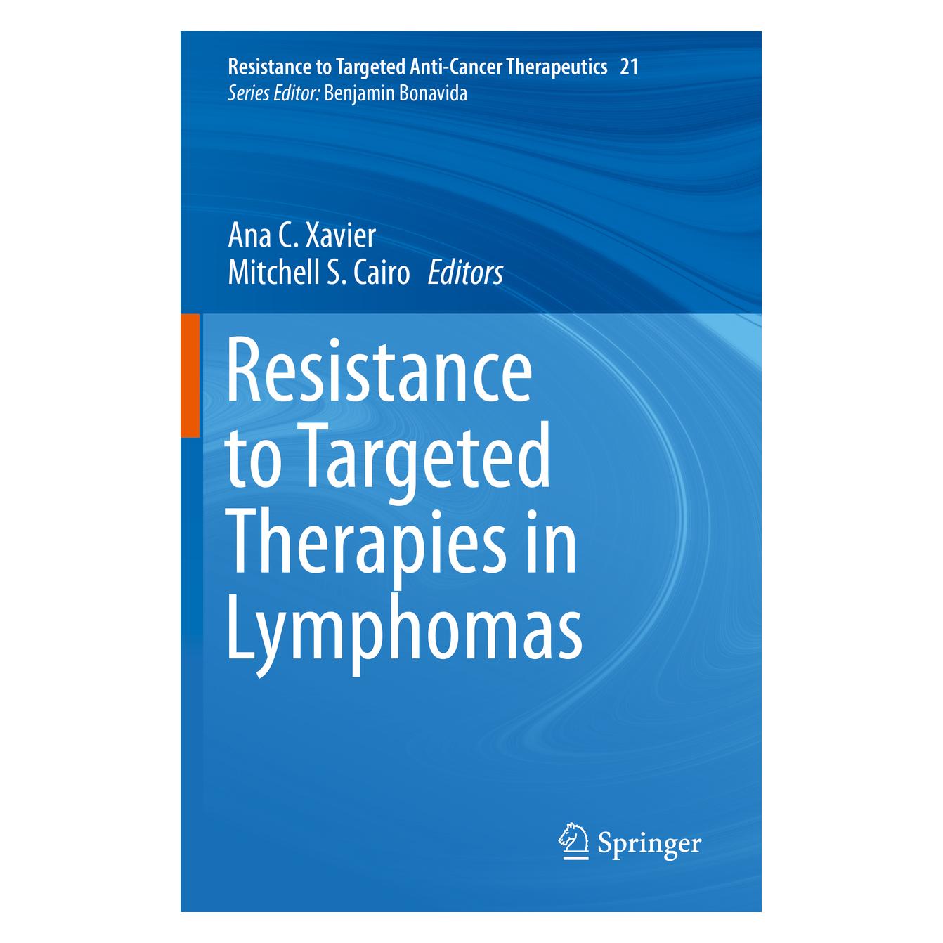 Springer Resistance to Targeted Therapies in Lymphomas (Englisch, Softcover, Ana C. Xavier, Mitchell S. Cairo) (56161588)