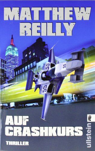Matthew Reilly - Auf Crashkurs - Preis vom 09.10.2026 07:28:09 h