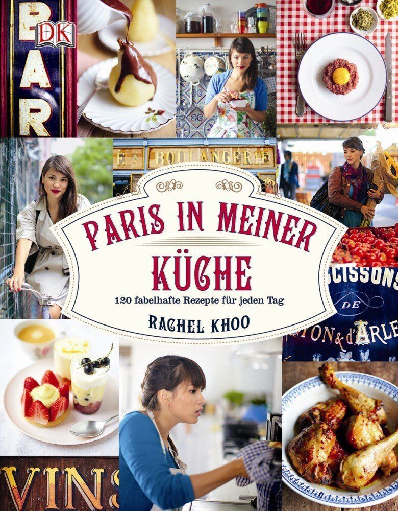 Rachel Khoo - Paris in meiner Küche - Preis vom 15.10.2026 23:06:25 h