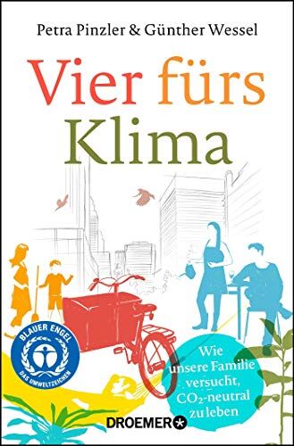 Petra Pinzler - Vier fürs Klima: Wie unsere Familie versucht, CO2-neutral zu leben - Preis vom 19.10.2026 19:33:35 h