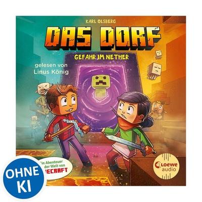 Das Dorf 2 - Gefahr im Nether - Karl Olsberg, Audio, 9783949473944