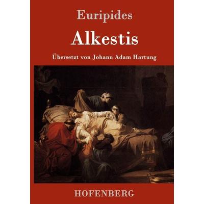 Alkestis, Gebundene Ausgabe von Euripides, Hofenberg, 978-3-86199-671-2