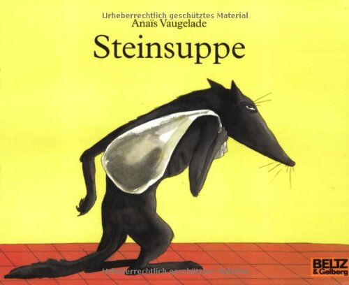 Anaïs Vaugelade - Steinsuppe: Vierfarbiges Bilderbuch (MINIMAX) - Preis vom 11.10.2026 03:10:56 h