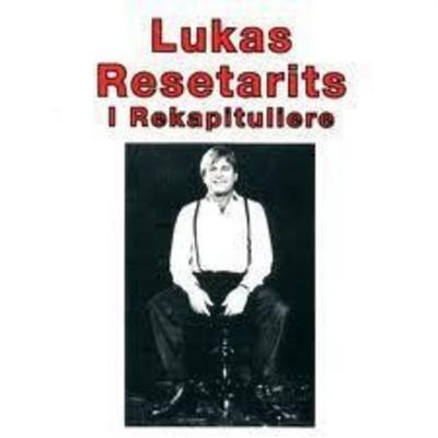 I Rekapituliere - Lukas Resetarits, CD