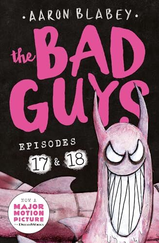 Aaron Blabey - The Bad Guys: Episode 17 & 18 - Preis vom 04.10.2026 03:51:26 h