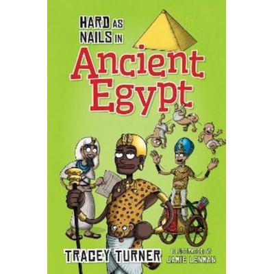 Hard as Nails in Ancient Egypt, Taschenbuch von Tracey Turner, Crabtree, 978-0-7787-1514-6
