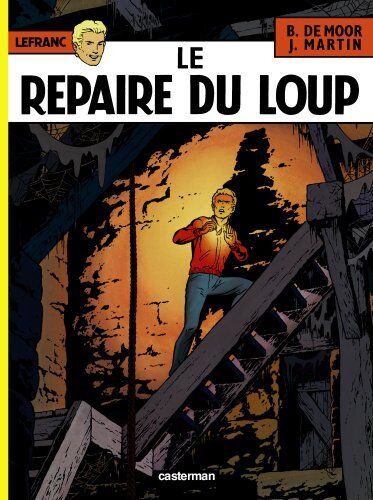 Jacques Martin - Lefranc. Vol. 4. Le repaire du loup - Preis vom 14.10.2026 23:07:16 h