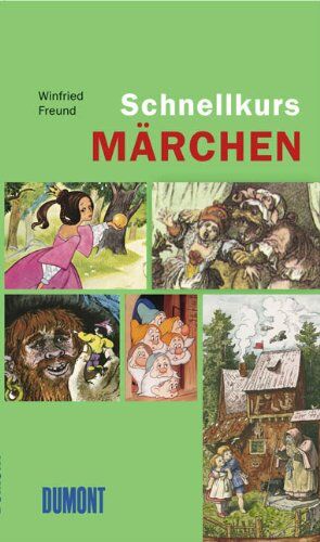 Winfried Freund - DuMont Schnellkurs Märchen - Preis vom 13.10.2026 19:28:25 h