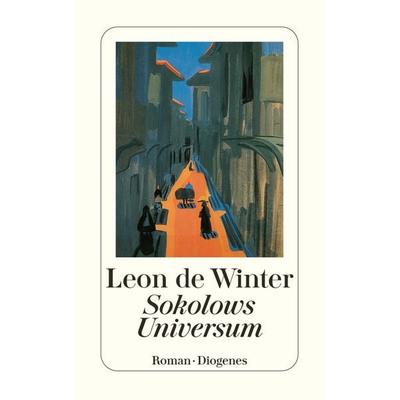 Sokolows Universum, Taschenbuch von Leon de Winter, Diogenes, 978-3-257-23288-2
