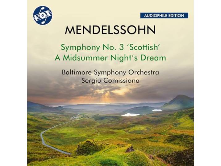 Mendelssohn: Symphony No. 3 'scottish'/...