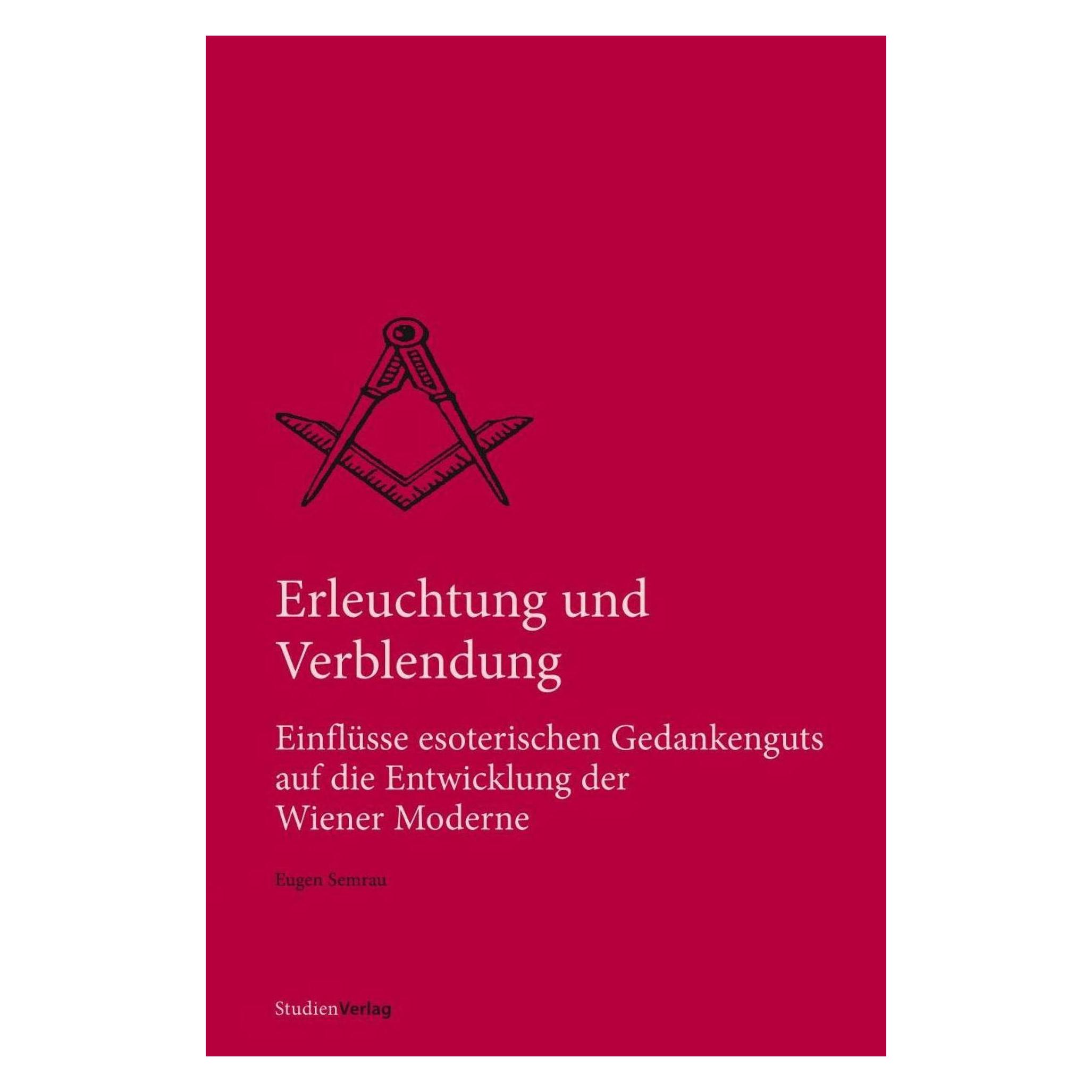 Studienverlag Erleuchtung und Verblendung (Deutsch, Softcover, Eugen Semrau) (7333766)