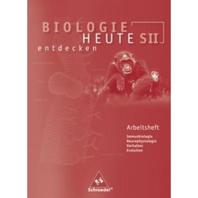 Biologie heute entdecken SII - Arbeitshefte, Geheftet von , Schroedel, 978-3-507-10566-9
