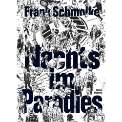 Nachts im Paradies, Comics + Manga von Frank Schmolke
