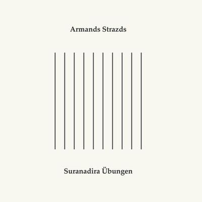 Suranadira Übungen, Gebundene Ausgabe von Armands Strazds, BoD – Books on Demand, 978-3-7543-2444-8