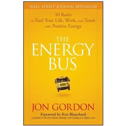 The Energy Bus, Sachbücher von Jon Gordon