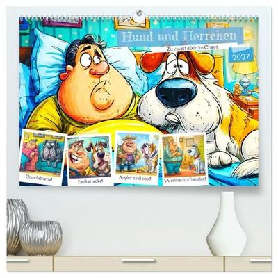 Hund und Herrchen. Zu zweit allein im Chaos (hochwertiger Premium Wandkalender 2027 DIN A2 quer), Kunstdruck in Hochglanz