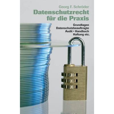 Datenschutzrecht für die Praxis, Taschenbuch von , dtv, 978-3-406-60533-8