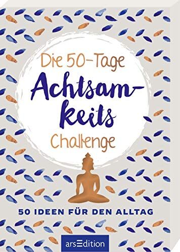 Die 50-Tage-Achtsamkeits-Challenge: 50 Ideen für den Alltag - Preis vom 18.10.2026 19:22:15 h