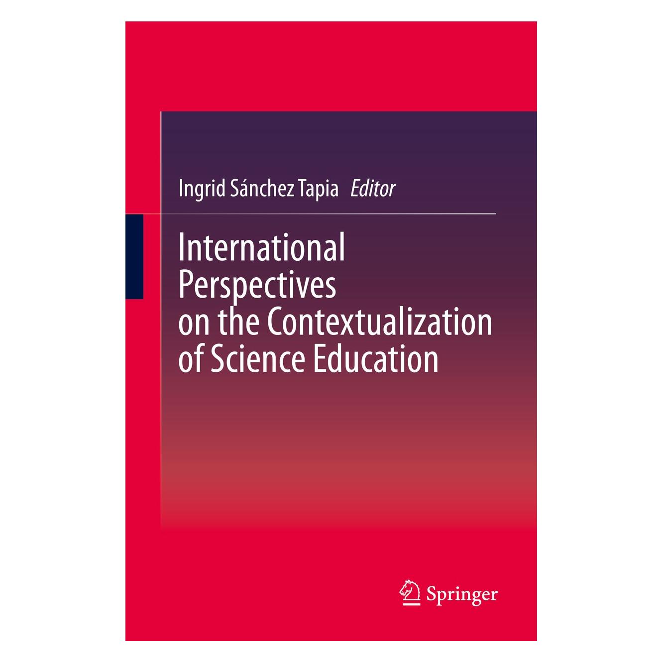 Springer International Perspectives on the Contextualization of Science Education (Englisch, Hardcover, Ingrid Sánchez Tapia) (9783030279813)