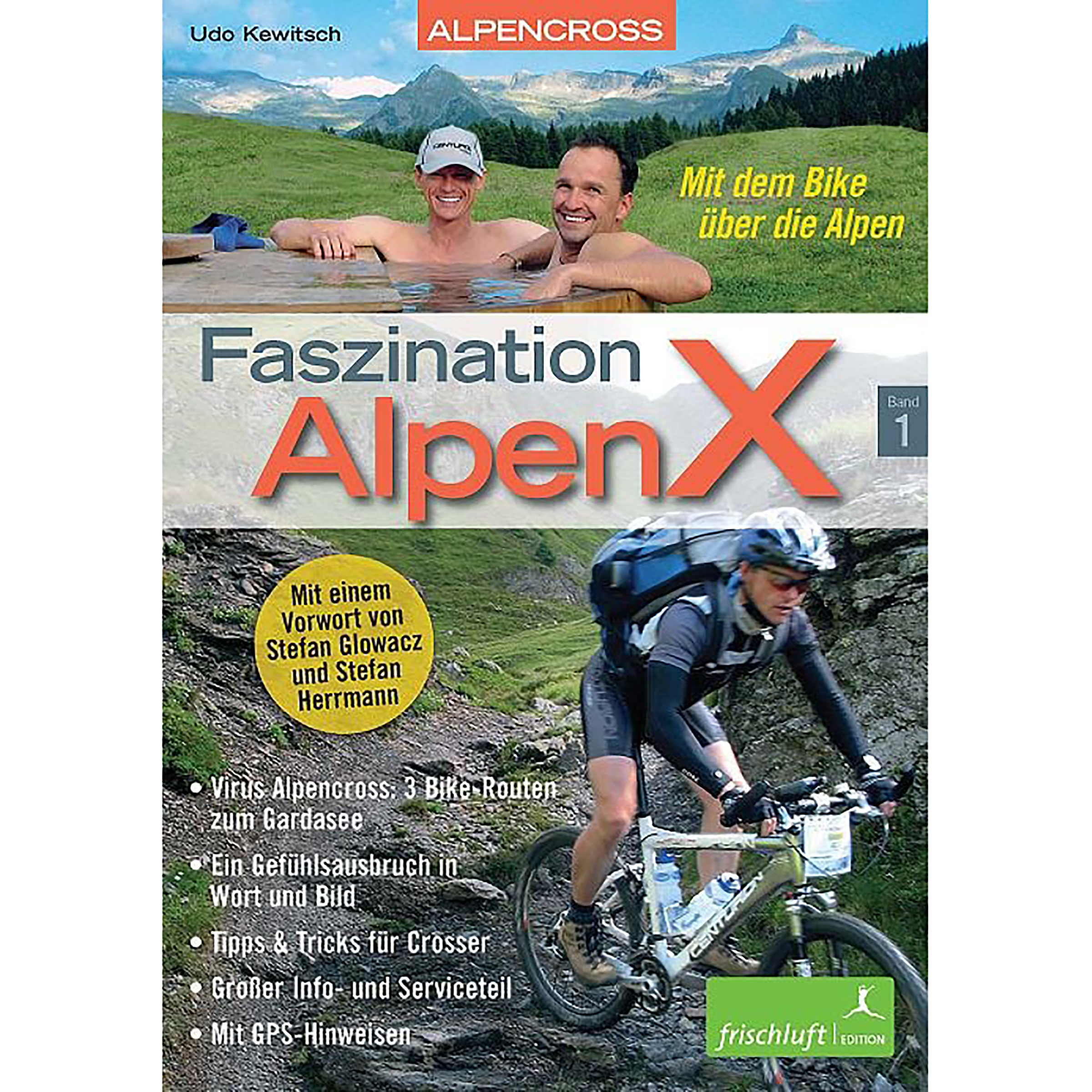 Frischluftedition Faszination AlpenX Bd.1 MTB-Führer