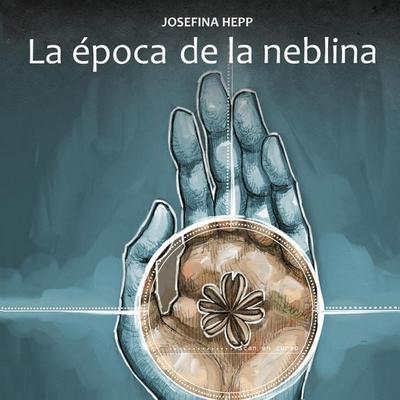 La época de la neblina - Josefina Hepp, Audio, 9789179736620