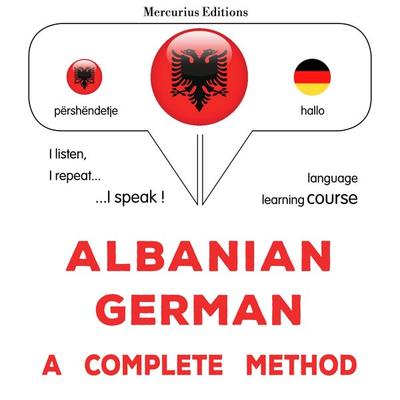 Albanian - German : a complete method - James Gardner, Audio, 9782821169999