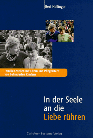Bert Hellinger - In der Seele an die Liebe rühren - Preis vom 15.10.2026 23:06:25 h