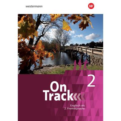 On Track 2. Schulbuch. Englisch als 2. Fremdsprache an Gymnasien, Gebundene Ausgabe von David Baker,Fiona MacKenzie,Marcus Sedgwick,Annie