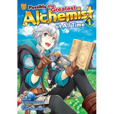 Possibly the Greatest Alchemist of All Time, Vol 1, Taschenbuch von Kogitsunemaru, Alphapolis