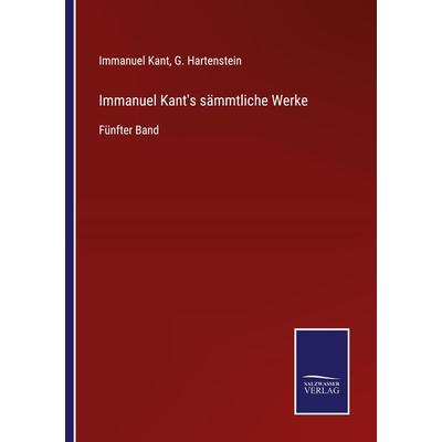 Immanuel Kant's sämmtliche Werke, Taschenbuch von Immanuel Kant, BoD - Books on Demand, 978-3-7525-2764-3