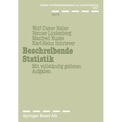 Beschreibende Statistik, Taschenbuch von Heller,Lindenberg,Nuske,Schriever, Springer Basel, 978-3-7643-1135-3