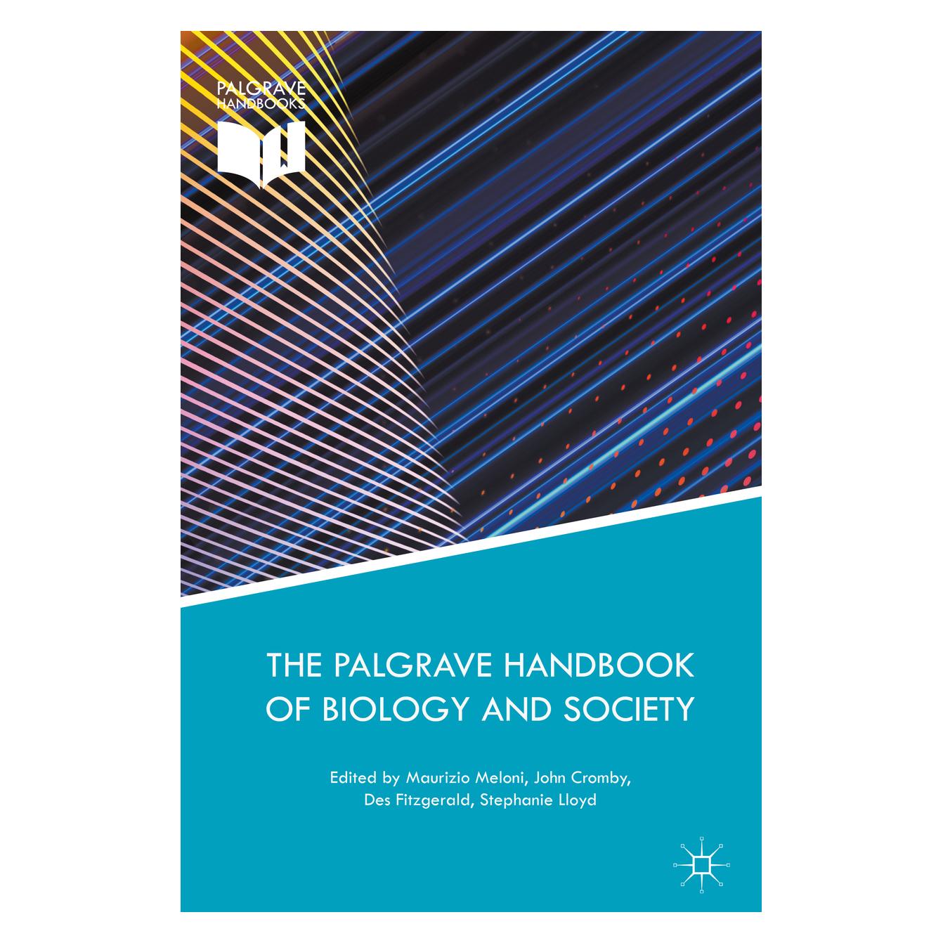 Springer The Palgrave Handbook of Biology and Society (Englisch, Softcover, Des Fitzgerald, John Cromby, Maurizio Meloni, Stephanie Lloyd) (56827223)