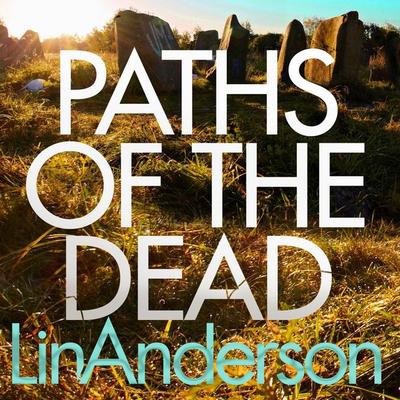 Paths of the Dead - Lin Anderson, Audio, 9781035044580